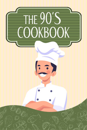 The 90's Cookbook