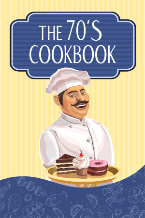 The 70's Cookbook